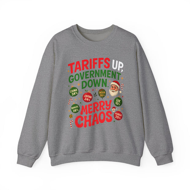 "Tariffs Up, Government Down, Merry Chaos” Unisex Sweatshirt | Political Christmas Humor