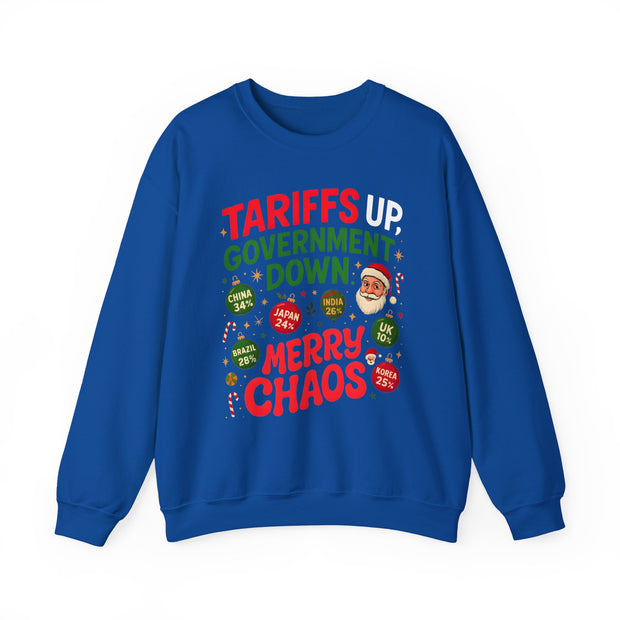 "Tariffs Up, Government Down, Merry Chaos” Unisex Sweatshirt | Political Christmas Humor