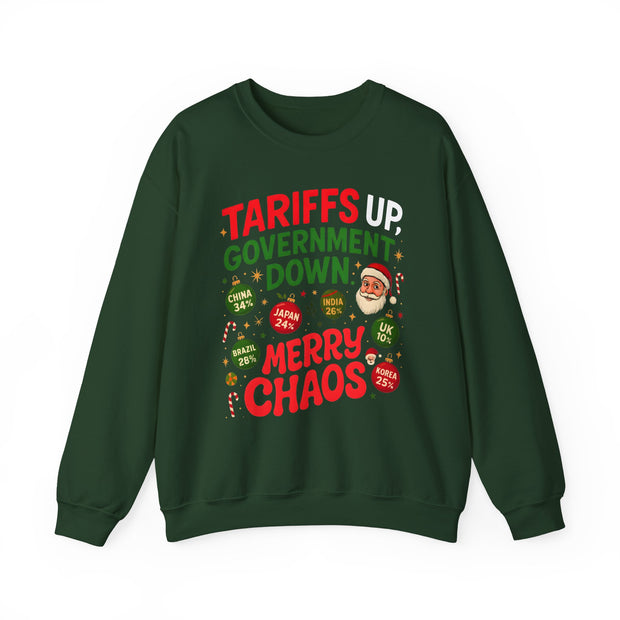 "Tariffs Up, Government Down, Merry Chaos” Unisex Sweatshirt | Political Christmas Humor