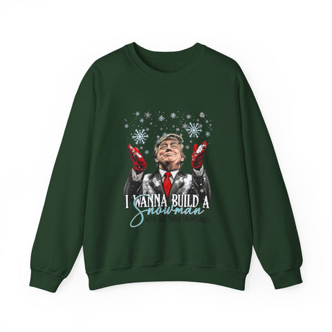 Wanna Build a Snowman with all these snowflakes. Political Parody sweatshirt | Trump Funny Sarcastic  UNISEX Christmas Sweat-Shirt for Holidays