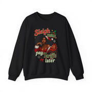 🎄 “Sleigh Now, Pay Tariffs Later” Sweatshirt | Political Christmas Humor 🎅💸