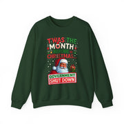 🎅 “’Twas the Month Before Christmas… Government Shut Down” Unisex Sweatshirt | Santa Holiday Political Humor 🎄
