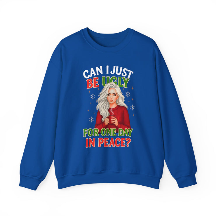 🎄 “Can I Just Be Ugly For One Day In Peace?” Christmas Sweatshirt Humor | Funny Holiday Woman Illustration 🎄