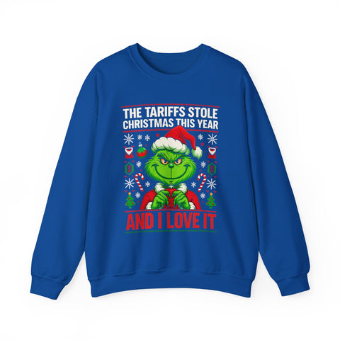 The Tariffs Stole Christmas and I Love It” Unisex Sweatshirt | Political Holiday Humor
