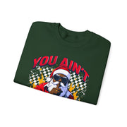 “You Aint Getting Shit” Sweatshirt | Bold Petty Christmas Humor