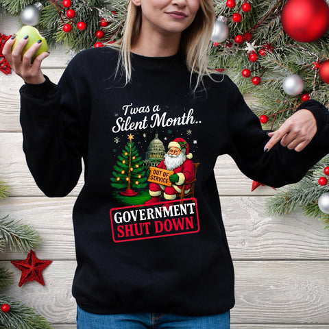 🎅 “’Twas a Silent Month… Government Shut Down” Unisex Sweatshirt | Santa Holiday Humor 🎄